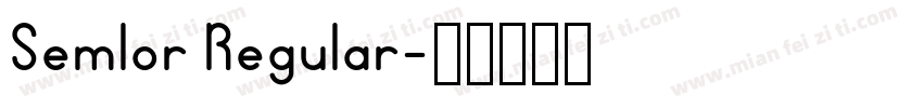 Semlor Regular字体转换